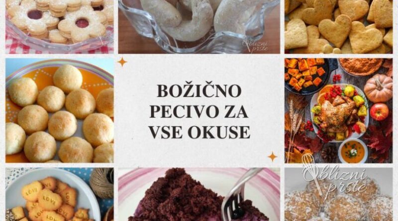 Božično pecivo za vse okuse